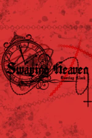 摇曳天堂：命运之钟（Swaying Heaven：Destiny Clock）