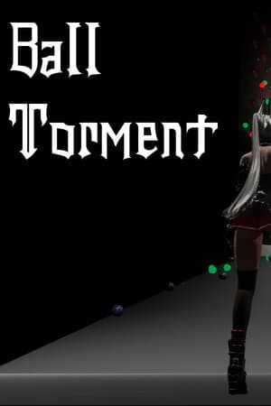 Ball Torment