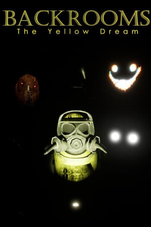 Backrooms: The Yellow Dream