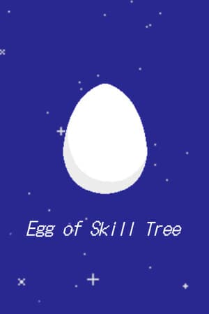 Egg of Skill Tree