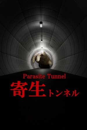 Parasite Tunnel