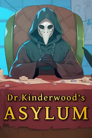 Dr. Kinderwood's Asylum