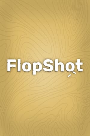 FlopShot