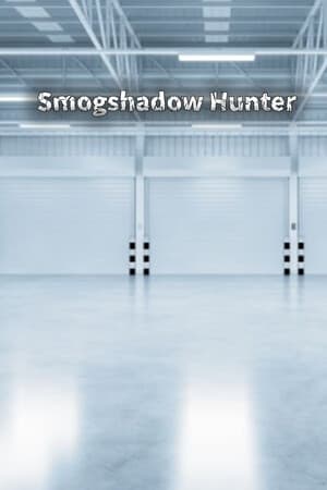 Smogshadow Hunter
