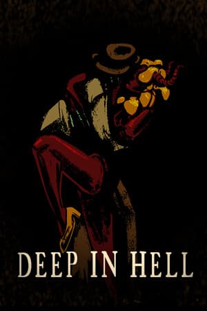 Deep In Hell