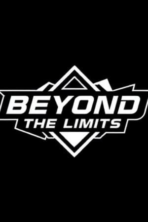 Beyond The Limits