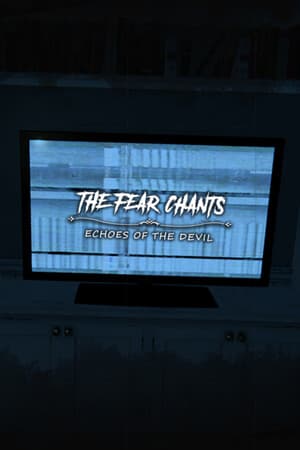 The Fear Chants: Echoes of the Devil