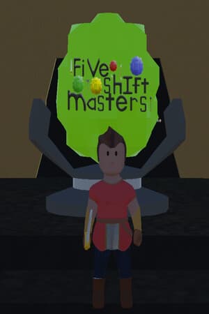 FiVe s'hIft masters