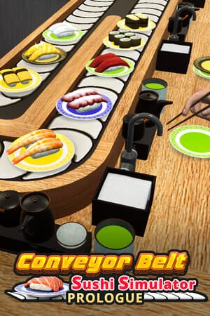 Conveyor Belt Sushi Simulator: Prologue