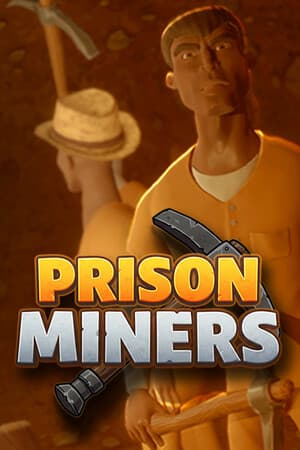 Prison Miners
