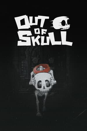 Out of Skull