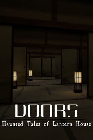 DOORS : Haunted Tales of Lantern House
