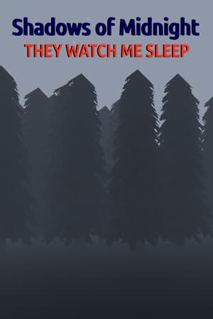 Shadows of Midnight - They Watch Me Sleep