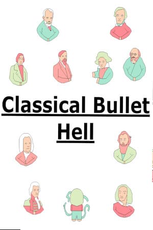 Classical Bullet Hell