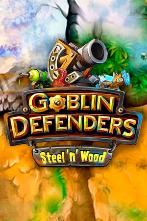 Goblin Defenders: Steel‘n’ Wood