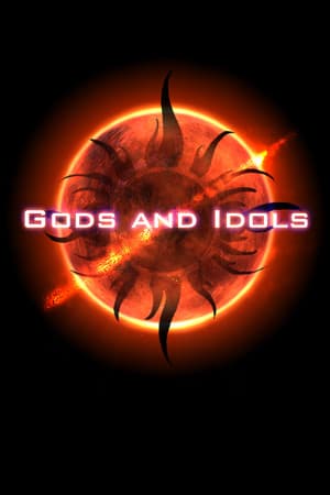 Gods and Idols