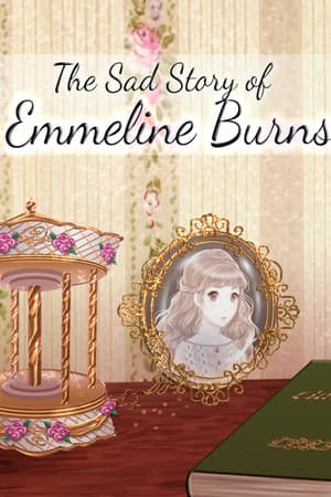 The Sad Story of Emmeline Burns