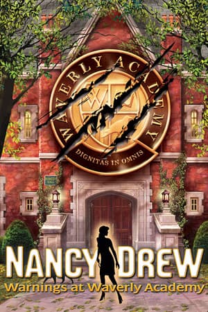 Nancy Drew®: Warnings at Waverly Academy