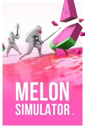 Melon Simulator™