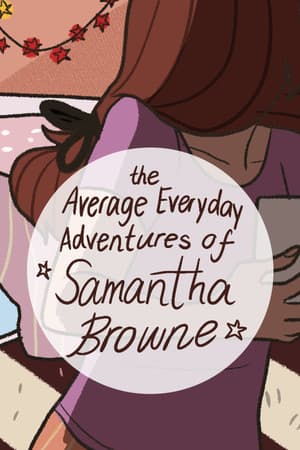 The Average Everyday Adventures of Samantha Browne