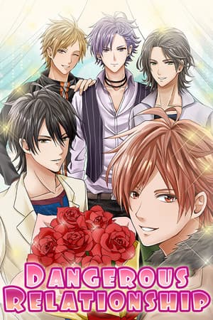 Dangerous Relationship