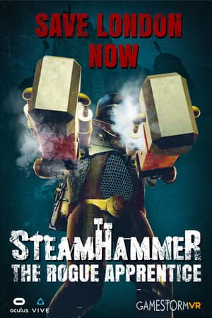 SteamHammerVR - The Rogue Apprentice