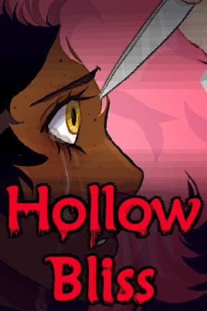 Hollow Bliss