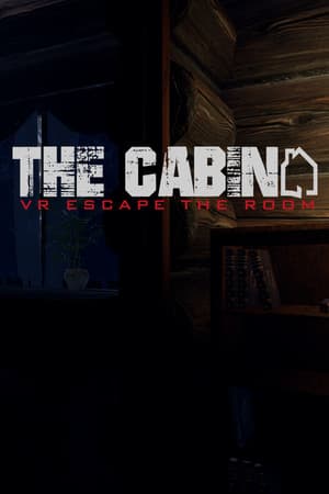 The Cabin: VR Escape the Room