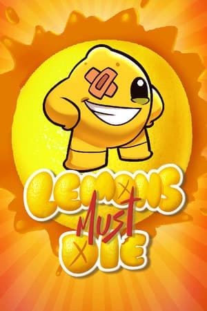 Lemons Must Die