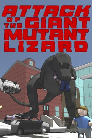Attack of the Giant Mutant Lizard