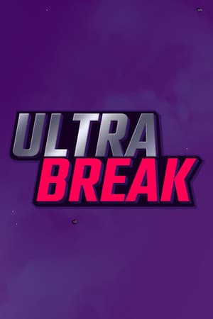 Ultra Break