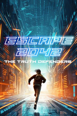 Escape 2042 - The Truth Defenders