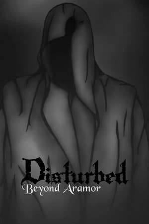 Disturbed: Beyond Aramor