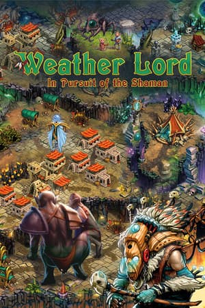 Weather Lord: In Search of the Shaman