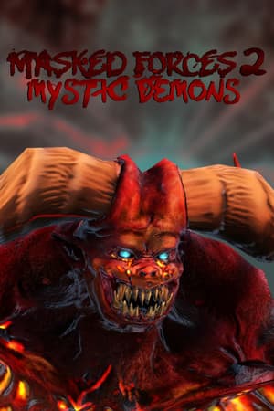 Masked Forces 2: Mystic Demons