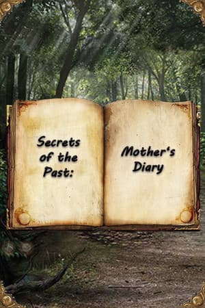 Secrets of the Past: Mother's Diary