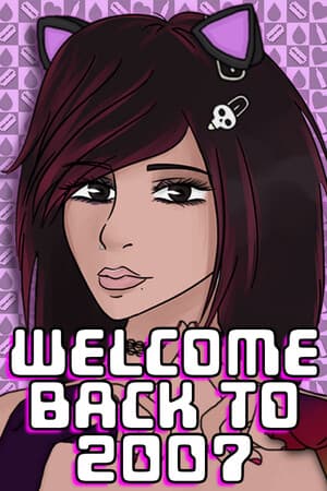 Welcome Back To 2007