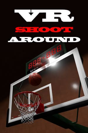 VR SHOOT AROUND - Realistic basketball simulator -