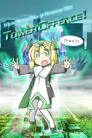 Tower Offence! たわーおふぇんす！