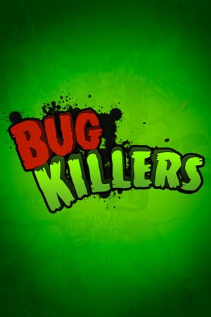 Bug Killers