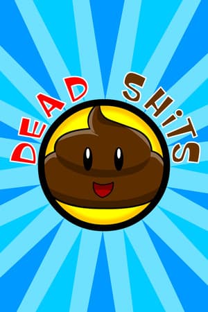 Dead Shits