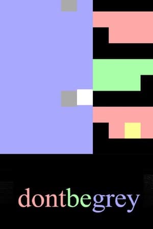 dontbegrey