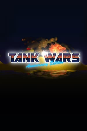 Tank Wars: Anniversary Edition
