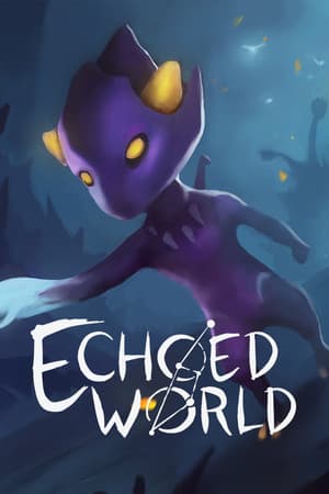 Echoed World