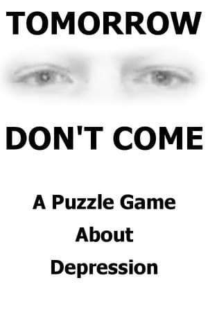 TOMORROW DON'T COME - Puzzling Depression