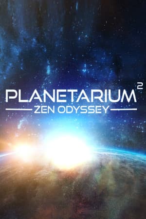 Planetarium 2 - Zen Odyssey