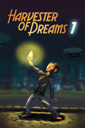 Harvester of Dreams : Episode 1