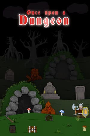 Once upon a Dungeon