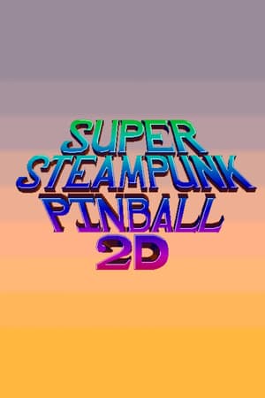 Super Steampunk Pinball 2D