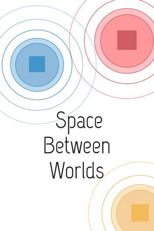 Space Between Worlds